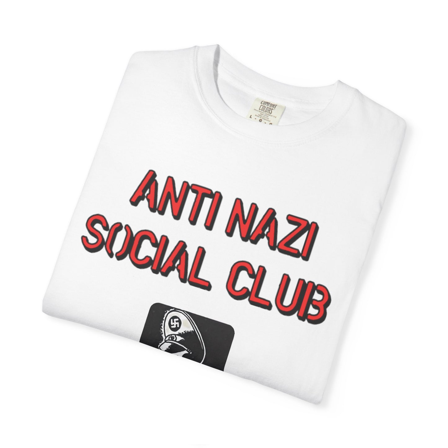 Unisex Tee Anti Nazi Social Club Garment-Dyed T-shirt